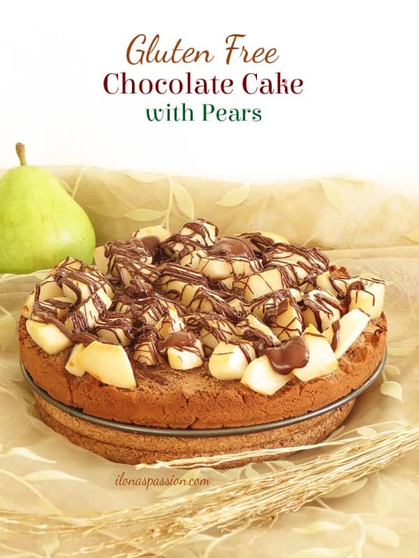 Gluten Free Chocolate Cake with Pears by ilonaspassion.com