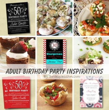 Adult Birthday Party Inspirations.. Recipes, Invitations and more! by ilonaspassion.com