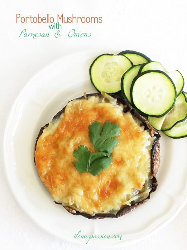 Healthy and vegetarian portobello mushrooms with parmesan and onions by ilonaspassion.com